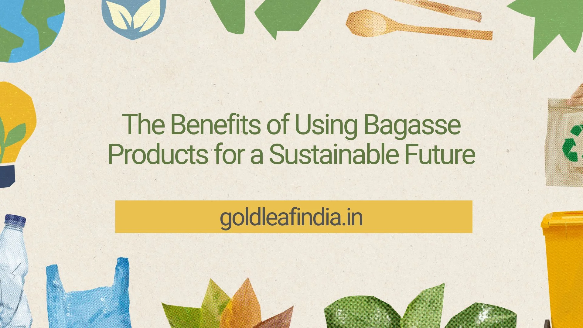 The Benefits of Using Bagasse Products for a Sustainable Future